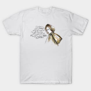 Jane Eyre - Charlotte Bronte - Feminist Quote - I'm no Bird. T-Shirt